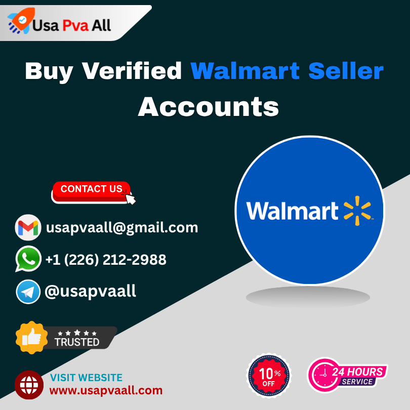 Buy Verified Walmart Seller Accounts