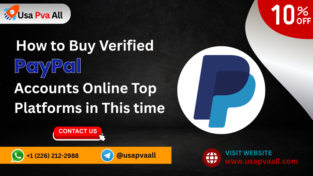 Buy Verified PayPal Accounts